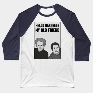 Hello Darkness My Old Friend, Simon and Garfunkel, Paul Simon, Art Garfunkel, Funny Baseball T-Shirt